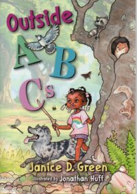 Outside ABCs by Janice D. Green, ill by Jonathan Huff